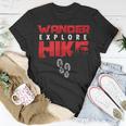 Hike Hiking Hiker Wander Trekker Explore Nature Camp T-Shirt Unique Gifts