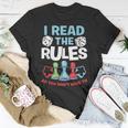 I Read The Rules Board Dice Chess Board Gaming Board Gamers Unisex T-Shirt Unique Gifts
