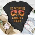 I'd Rather Be At Asbury Park New Jersey Vintage Retro T-Shirt Unique Gifts