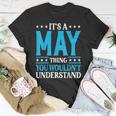 Its A May Thing Surname Funny Family Last Name May Unisex T-Shirt Unique Gifts