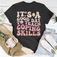 It's A Good Day To Teach Coping Skills School Counselor T-Shirt Unique Gifts