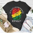 Its My Junenth Birthday June 19Th Party Decoration Unisex T-Shirt Unique Gifts