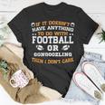 If It's Not Football Or Gongoozling I Don't Care T-Shirt Unique Gifts