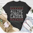 Jingle Ladies Holiday Ugly Christmas Sweater T-Shirt Unique Gifts