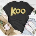Koo Gold Lettering Koo T-Shirt Unique Gifts