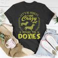 Lets Be Honest I Was Crazy Before Doxies Unisex T-Shirt Unique Gifts