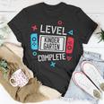 Level Kindergarten Complete Video Game Last Day Of School Unisex T-Shirt Unique Gifts