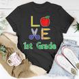 Love 1St Grade Gift Back To Elementary School Funny Unisex T-Shirt Unique Gifts