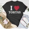 I Love Tortas Mexican Food T-Shirt Unique Gifts