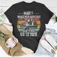 Marty Whatever Happens Dont Go To 2020 Funny Cult Movie Unisex T-Shirt Unique Gifts