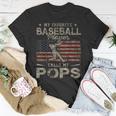 My Favorite Baseball Player Calls Me Pops Fathers Day Unisex T-Shirt Unique Gifts