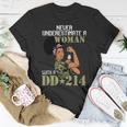 Never Underestimate A Woman With Dd214 Female Veterans Day Unisex T-Shirt Funny Gifts