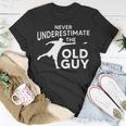 Never Underestimate An Old Man Disc Golf Best Gift Unisex T-Shirt Funny Gifts