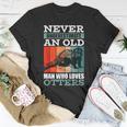 Never Underestimate An Old Man Who Loves Otters With A Otter Unisex T-Shirt Funny Gifts