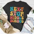 Next Stop Middle School Funny Graduate 5Th Grade Graduation Unisex T-Shirt Unique Gifts