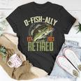 O-Fish-Ally Retired Since 2023 Retirement Fishing For Men Retirement Funny Gifts Unisex T-Shirt Unique Gifts