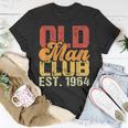 Old Man Club Est1964 Birthday Vintage Graphic Gift For Mens Unisex T-Shirt Unique Gifts