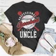 Professional Baseball Uncle Team Sport Unisex T-Shirt Unique Gifts
