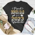 Proud Bonus Dad Of A Class Of 2023 Graduate Senior 2023 Unisex T-Shirt Funny Gifts