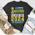 Proud Brother Of A Class Of 2024 Graduate Senior 2024 Unisex T-Shirt Unique Gifts