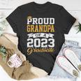 Proud Grandpa Class Of 2023 Senior Graduate Funny Graduation Unisex T-Shirt Unique Gifts