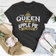 The Queen Of Apple Pie Is Here T-Shirt Unique Gifts