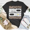 Smooth Yopperator Unisex T-Shirt Unique Gifts