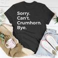 Sorry Can't Crumhorn Bye Musical Instrument Music Musical T-Shirt Unique Gifts