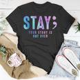 Your Story Is Not Over Stay Suicide Prevention Awareness T-Shirt Unique Gifts