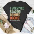 I Survived Reading Banned Books Book Lover Read Banned Books T-Shirt Unique Gifts