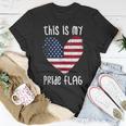 This Is My Pride Flag American Patriotic Fourth 4Th Of July Unisex T-Shirt Unique Gifts