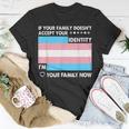 Transgender Support Funny Trans Dad Mom Lgbt Ally Pride Flag Gift For Women Unisex T-Shirt Unique Gifts