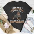 Never Underestimate An Old Man With A Rottweiler Dog Dad T-Shirt Personalized Gifts