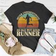 Never Underestimate An Old Runner Runner Marathon Running T-Shirt Unique Gifts