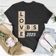 Vbs 2023 Love Vbs Unisex T-Shirt Unique Gifts