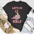 Western Southern Cowgirls Cowboy Hat Boots Lets Go Girls Unisex T-Shirt Unique Gifts