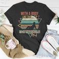 With A Body Like This Who Needs Hair Retro Bald Dad Gift For Womens Gift For Women Unisex T-Shirt Unique Gifts