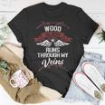 Wood Blood Runs Through My Veins Last Name Family T-Shirt Funny Gifts
