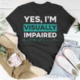 Yes I'm Visually Impaired Braille Blind Awareness Vision T-Shirt Unique Gifts