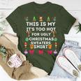This Is My Its Too Hot For Ugly Christmas Sweaters 2023 T-Shirt Unique Gifts