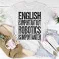 Fun Robotics Lover Saying Robotics Enthusiasts T-Shirt Funny Gifts