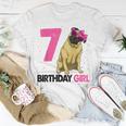 Funny 7Th Birthday Girl Pug Birthday Party Gift Gifts For Pug Lovers Funny Gifts Unisex T-Shirt Unique Gifts