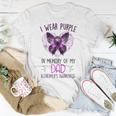 I Wear Purple In Memory Of My Dad Alzheimers Awareness Unisex T-Shirt Funny Gifts