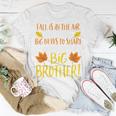 Kids Big Brother Fall Pregnancy Announcement Autumn Baby 2 Unisex T-Shirt Unique Gifts