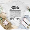 Mac N Cheese Nutrition Fact Gift Funny Thanksgiving Costume Thanksgiving Funny Gifts Unisex T-Shirt Unique Gifts