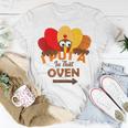 I Put A Turkey In That Oven Thanksgiving Pregnancy T-Shirt Unique Gifts