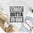 Straight Outta 5Th Grade Graduation Gifts Grad Class 2023 Unisex T-Shirt Unique Gifts