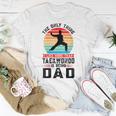 I Like More Than Taekwondo Being Dad Martial Arts T-shirt Personalized Gifts