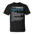 10 Things I Want In My Life Cars More Cars Car Guy T-shirt