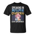 Anime Sad Quotes Dialogue Famous Line Scene Characters T-Shirt